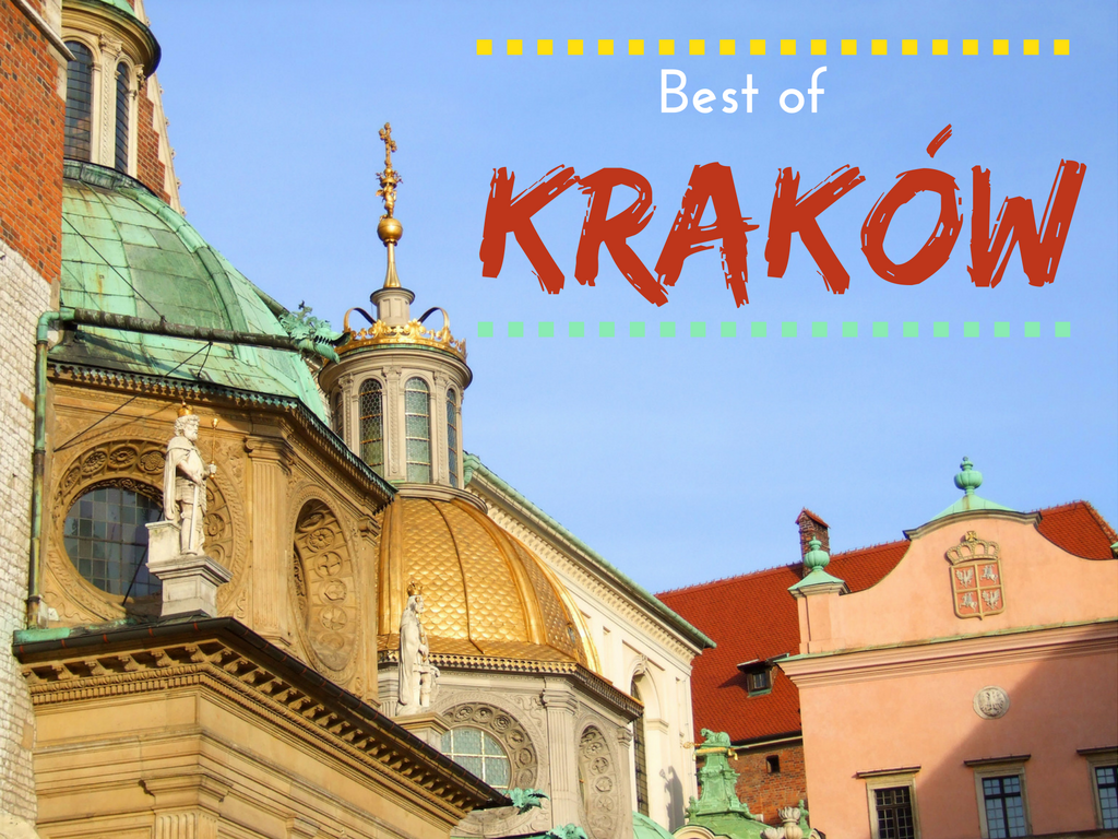 Best Of Krakow - What To Do In Krakow With Limited Time - Runnin’ And ...